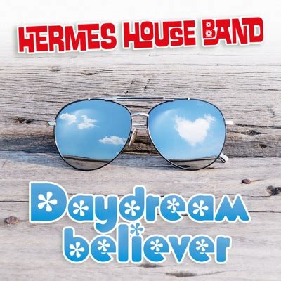 Stream Daydream Believer by Hermes House Band 